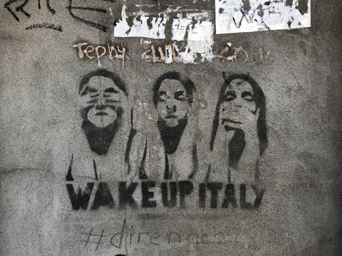 "Wake Up Italy"